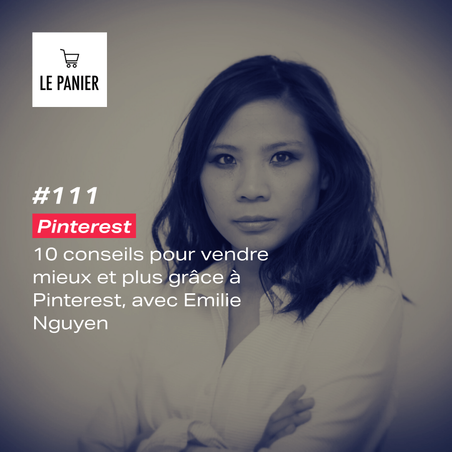 Le Panier : Pinterest : 10 conseils pour vendre mieux et&nbsp;plus