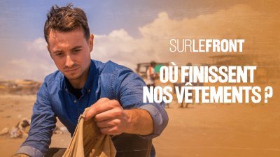 Sur le front – Où finissent nos vêtements ? en streaming – Replay France 5 | France&nbsp;tv