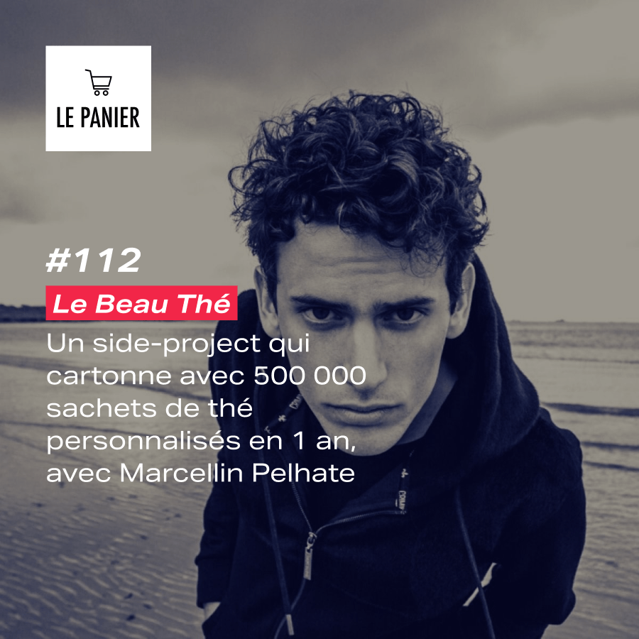 Le Panier : Marcellin Pelhate – Le Beau&nbsp;Thé