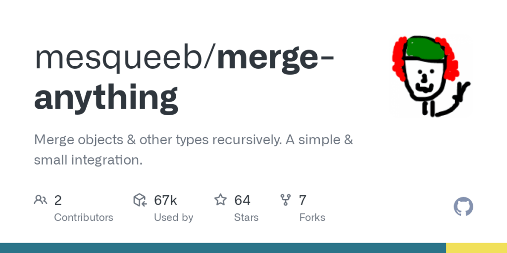 merge-anything: Merge objects & other types recursively. A simple & small&nbsp;integration.