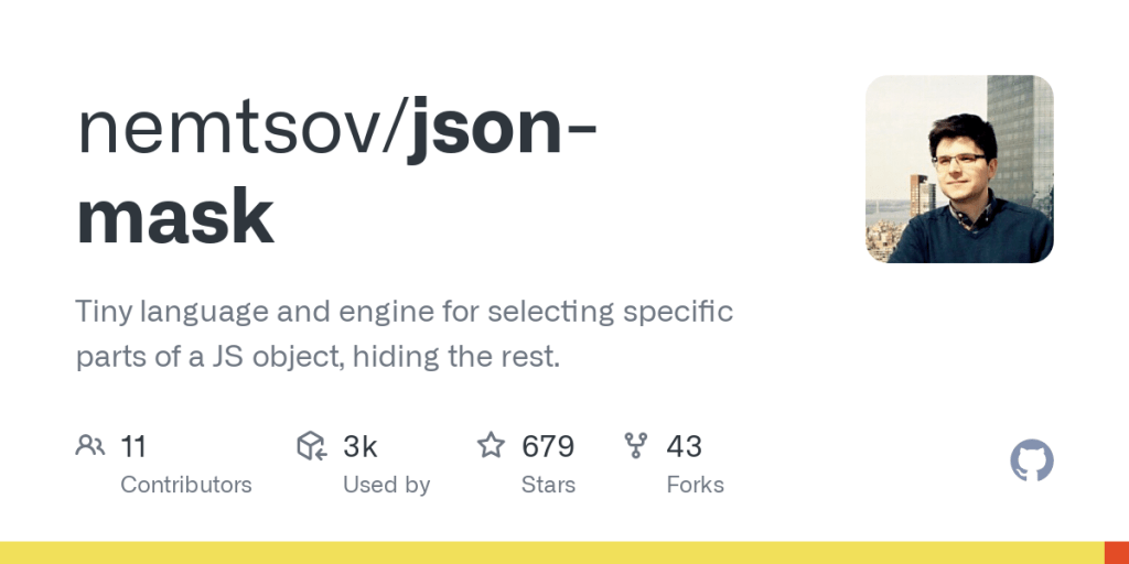 nemtsov/json-mask: Tiny language and engine for selecting specific parts of a JS object, hiding the&nbsp;rest.