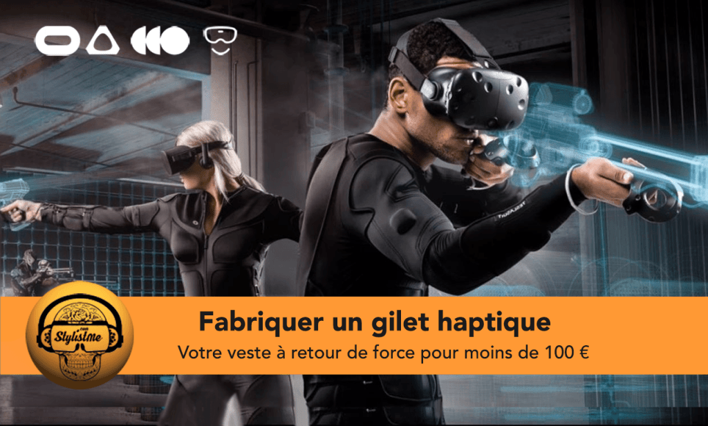 Fabriquer une veste haptique VR pour moins de 100&nbsp;€