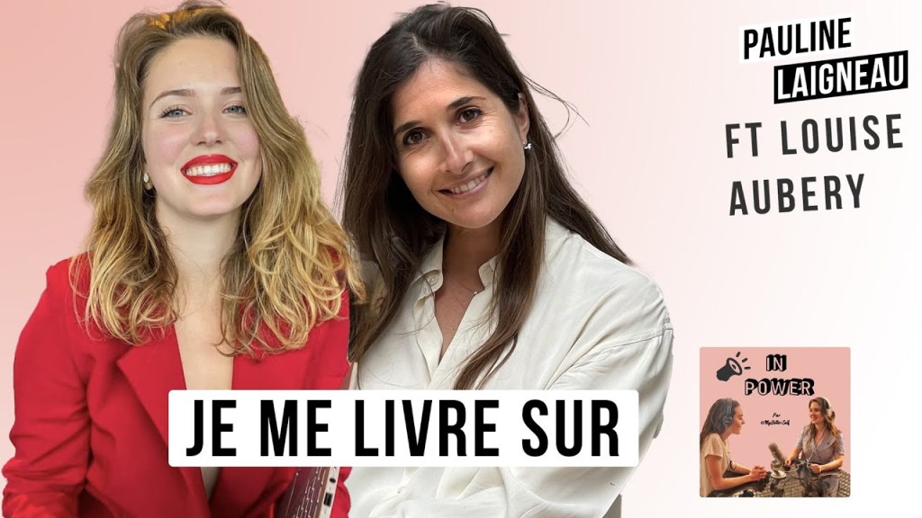 Le Gratin #151 – Pauline au micro de Louise Aubery alias&nbsp;MyBetterSelf
