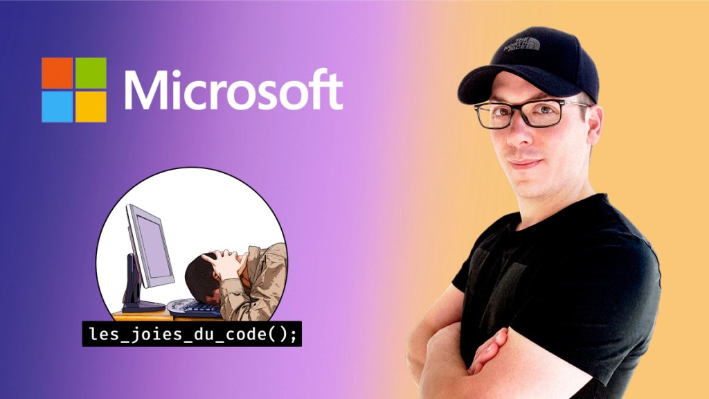 Les Joies du Code chez&nbsp;Microsoft
