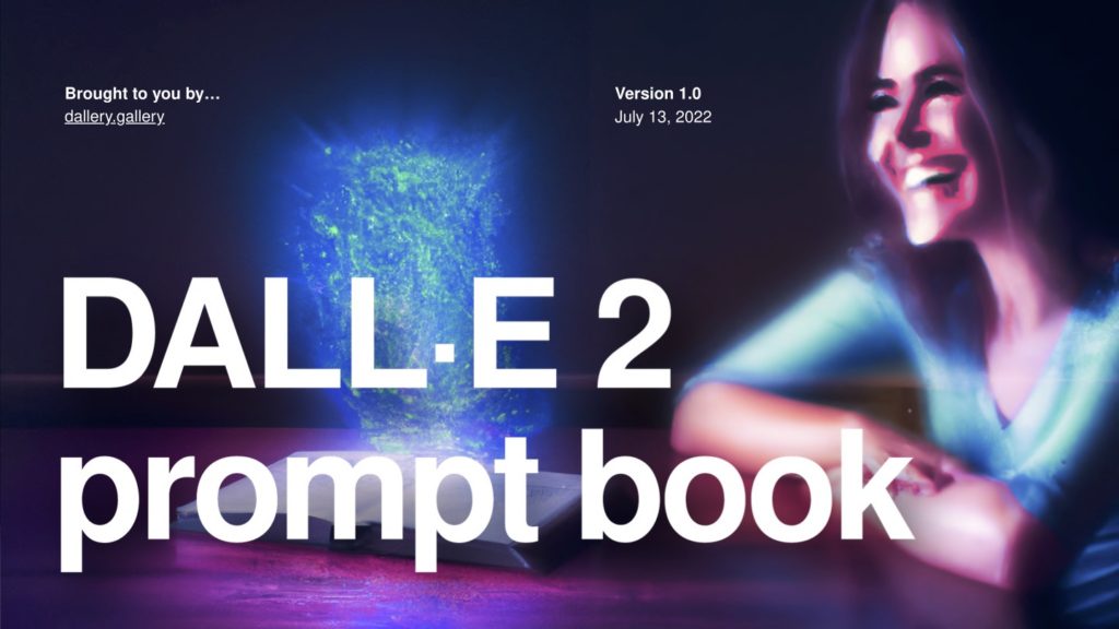 The DALL·E 2 Prompt&nbsp;Book