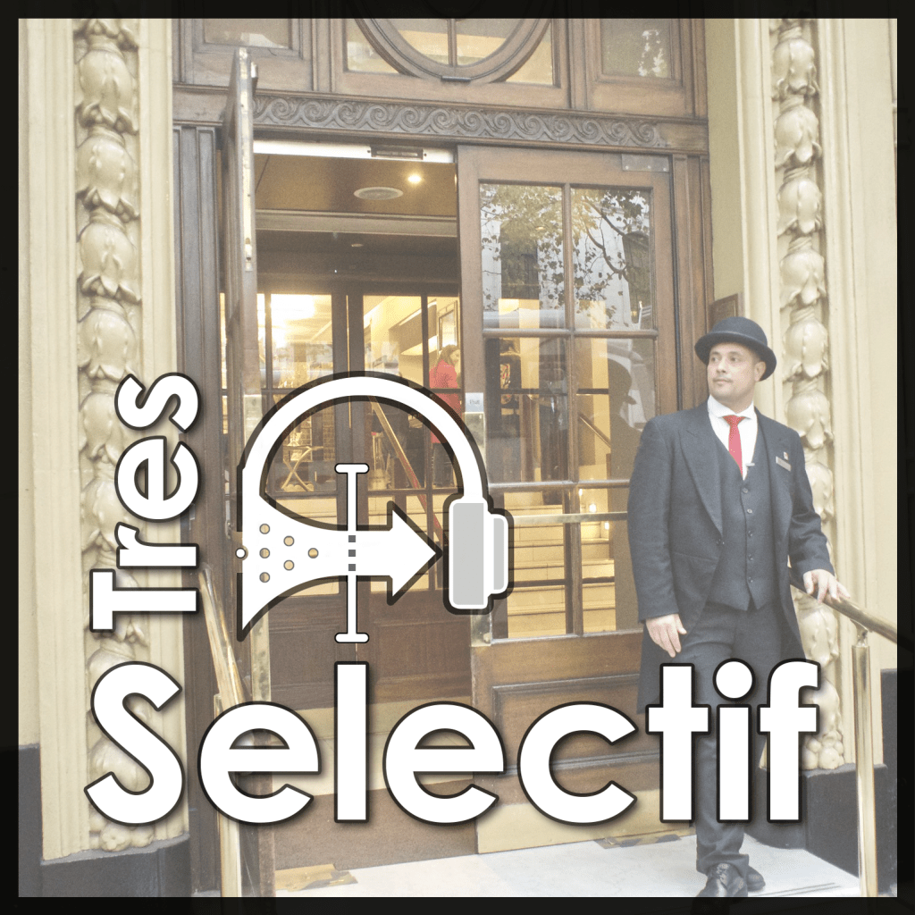 Un Podcast Très&nbsp;Sélectif